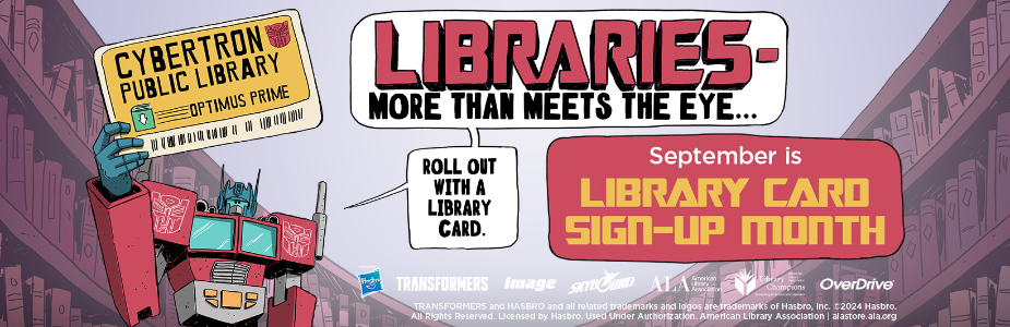 National Library Card Sign-Up Month.